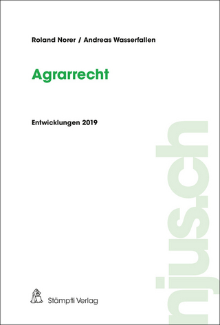 njus Agrarrecht / Agrarrecht, Entwicklungen 2019