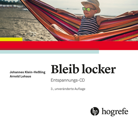 Bleib locker - Johannes Klein-He&szlig;ling, Arnold Lohaus
