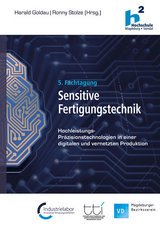 Sensitive Fertigungstechnik - 