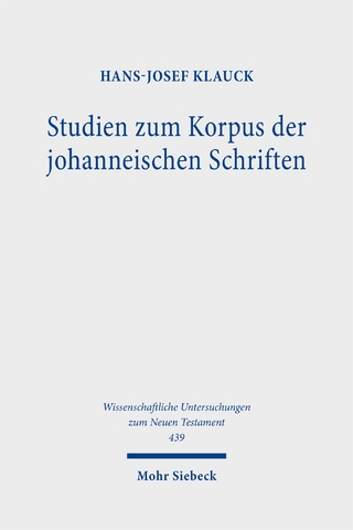 Studien zum Korpus der johanneischen Schriften