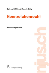 Kennzeichenrecht - Barbara K. M&uuml;ller, Melanie Z&uuml;llig