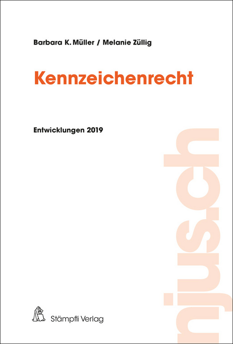 Kennzeichenrecht - Barbara K. M&uuml;ller, Melanie Z&uuml;llig