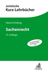 Sachenrecht - Prütting, Hanns; Lent, Friedrich; Schwab, Karl Heinz