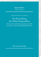 Die Darstellung des Nicht-Dargestellten - Aleksandra Katarzyna Brandt