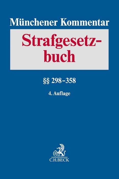 M&uuml;nchener Kommentar zum Strafgesetzbuch Bd. 6: &sect;&sect; 298-358 - 