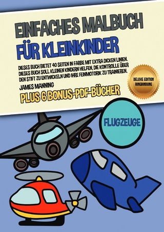 Einfaches Malbuch für Kleinkinder (Flugzeuge) Deluxe Edition - Ringbindung