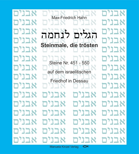 Steinmale, die tr&ouml;sten, Band 5 - Max-Friedrich Hahn