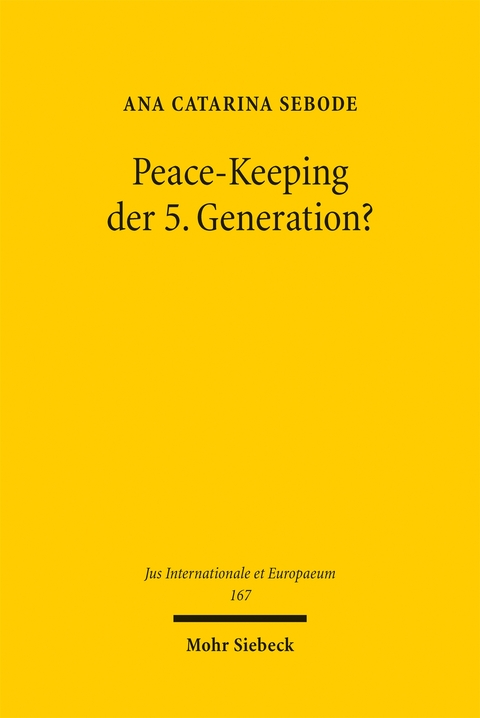 Peace-Keeping der 5. Generation? - Ana Catarina Sebode