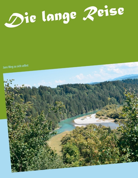 Die lange Reise - Claudia Krause