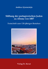 Stiftung der portugiesischen Juden zu Altona von 1887 - 