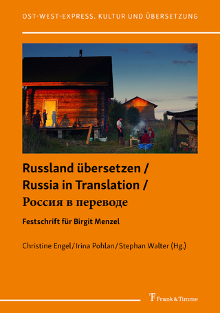 Russland übersetzen / Russia in Translation / Россия в переводе