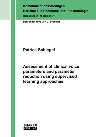 Assessment of clinical voice parameters and parameter reduction using supervised learning approaches