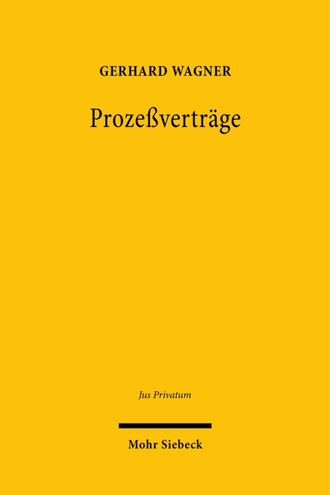 Prozeßverträge - Gerhard Wagner