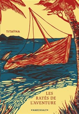 Les rat&eacute;s de l'aventure -  Tita&yacute;na