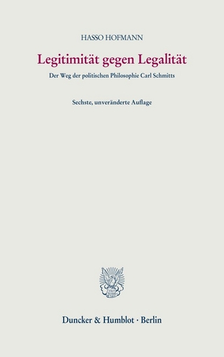 Legitimität gegen Legalität.