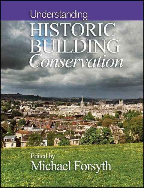 Understanding Historic Building Conservation - 