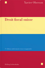 Droit fiscal suisse - Oberson, Xavier