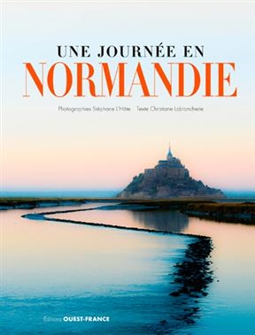 Une journ&eacute;e en Normandie - Christiane Lablancherie, St&eacute;phane (1965-....) L'H&ocirc;te
