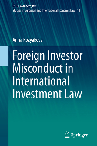 Foreign Investor Misconduct in International Investment Law