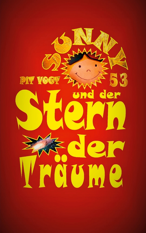Sunny und der Stern der Tr&auml;ume - Pit Vogt