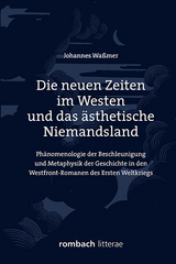 Die neuen Zeiten im Westen und das ästhetische Niemandsland - Waßmer, Johannes