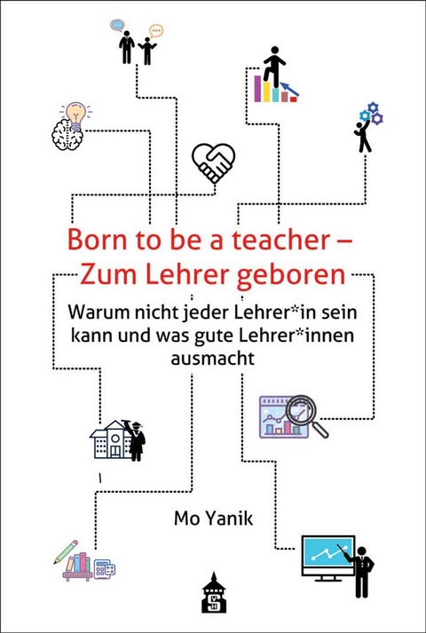 Born to be a teacher - Zum Lehrer geboren - Mo Yanik