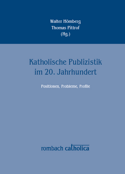 Katholische Publizistik im 20. Jahrhundert - 