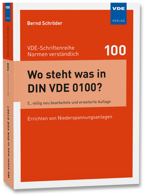 Wo steht was in DIN VDE 0100? - Bernd Schr&ouml;der