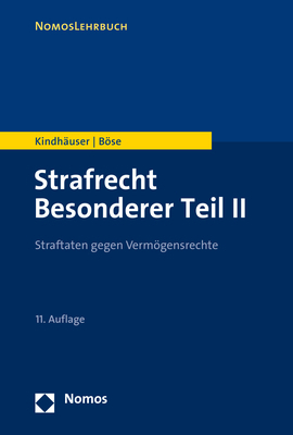 Strafrecht Besonderer Teil II - Urs Kindh&auml;user, Martin B&ouml;se