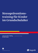 Stresspr&auml;ventionstraining f&uuml;r Kinder im Grundschulalter - Johannes Klein-He&szlig;ling, Arnold Lohaus