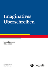 Imaginatives &Uuml;berschreiben - Laura Seebauer, Gitta Jacob