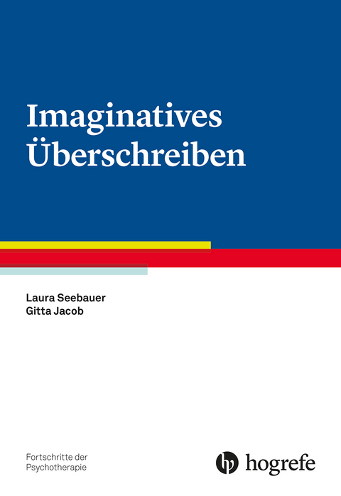 Imaginatives &Uuml;berschreiben - Laura Seebauer, Gitta Jacob
