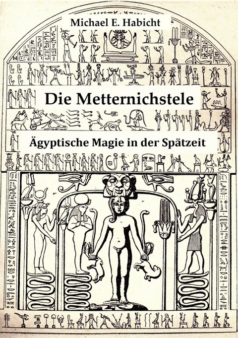 Die Metternichstele - Michael E. Habicht