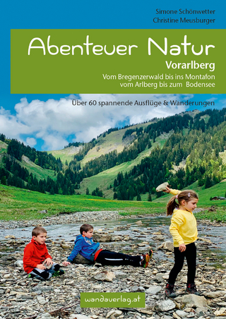 Abenteuer Natur Vorarlberg