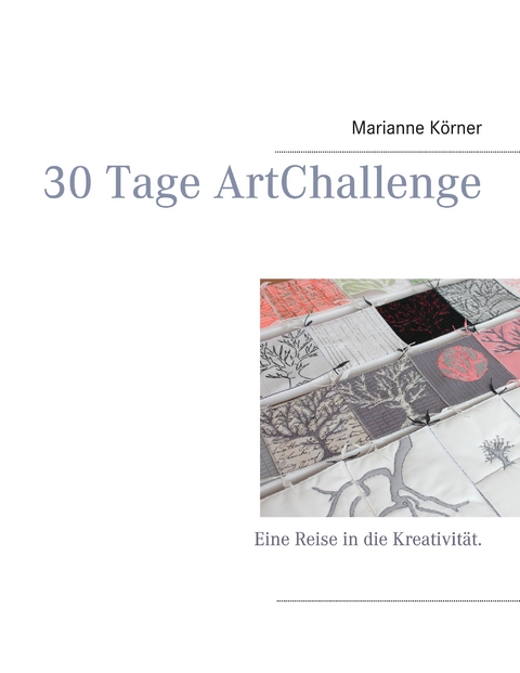 30 Tage ArtChallenge - Marianne K&ouml;rner