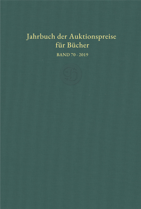 Jahrbuch der Auktionspreise f&uuml;r B&uuml;cher, Handschriften und Autographen