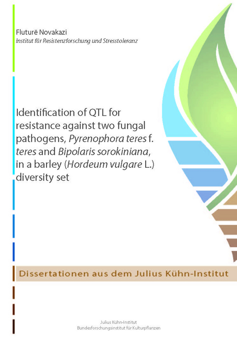 Identification of QTL for resistance against two fungal pathogens, Pyrenophora teres f. teres and Bipolaris sorokiniana, in a barley (Hordeum vulgare L.) diversity set - Flutur&euml; Novakazi