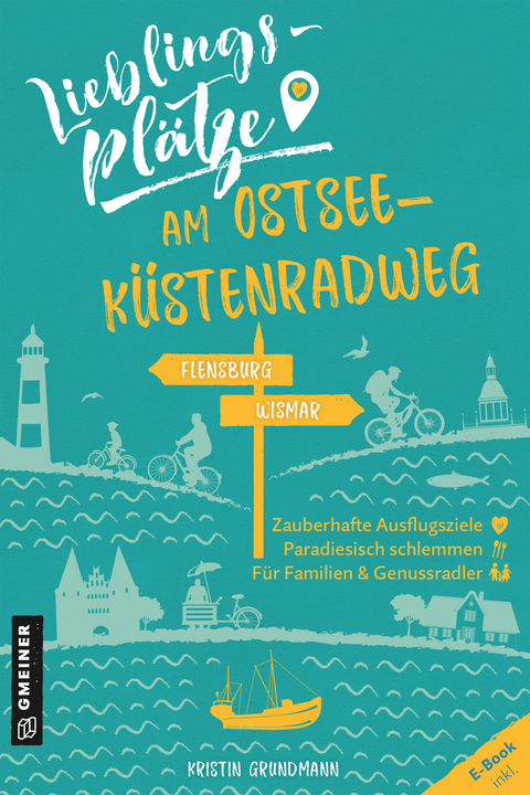 Lieblingspl&auml;tze am Ostseek&uuml;stenradweg - Kristin Grundmann