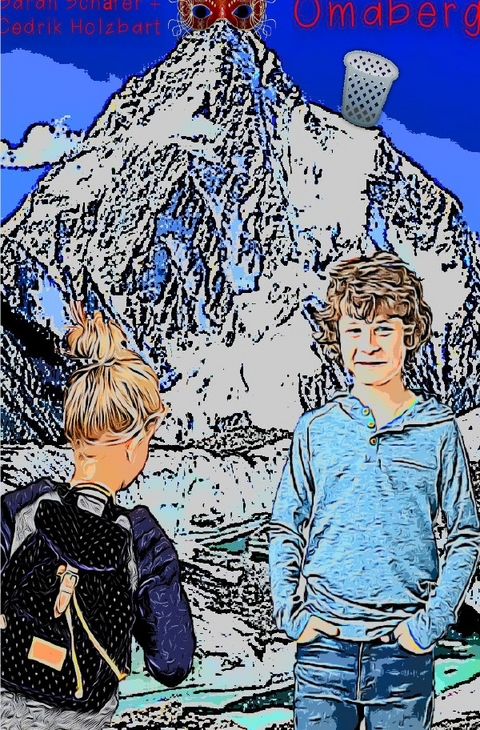 Omaberg - Sarah Sch&auml;fer