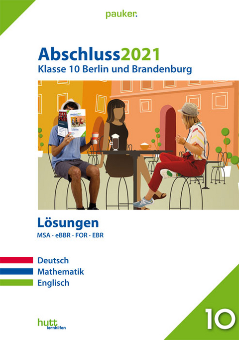 Abschluss 2021 - Klasse 10 Berlin und Brandenburg L&ouml;sungen
