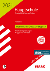 STARK Lösungen zu Original-Prüfungen Hauptschule 2021 - Mathematik, Deutsch, Englisch - Hessen - 
