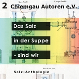 Das Salz in der Suppe - sind wir - 