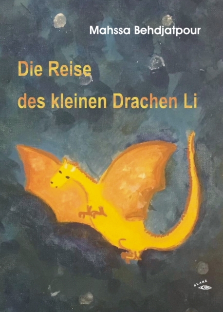 Die Reise des kleinen Drachen Li - Mahssa Behdjatpour