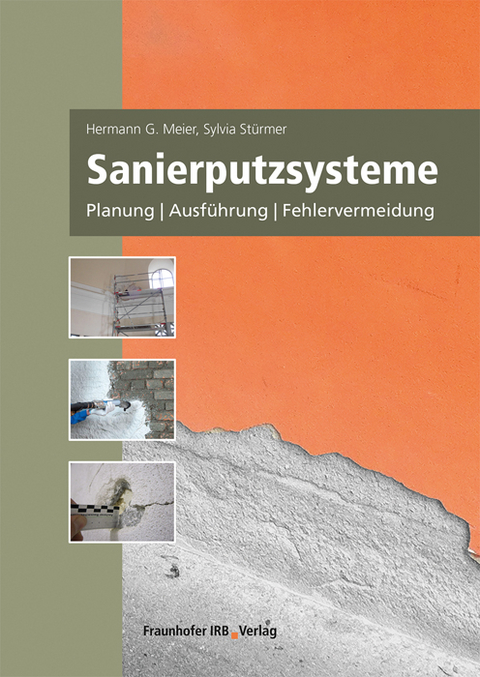 Sanierputzsysteme - Hermann G. Meier, Sylvia St&uuml;rmer
