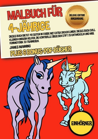 Malbuch für 4-Jährige (Einhörner) Deluxe Edition - Ringbindung