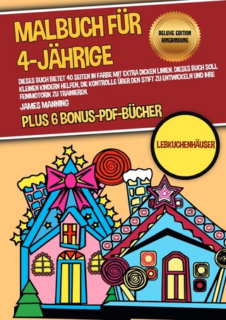Malbuch für 4-Jährige (Lebkuchenhäuser) Deluxe Edition - Ringbindung
