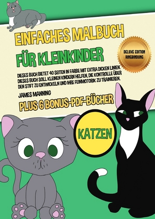 Einfaches Malbuch für Kleinkinder (Katzen) Deluxe Edition - Ringbindung