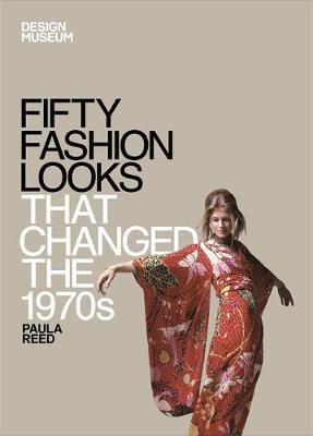 Fifty Fashion Looks that Changed the 1970s -  Paula Reed