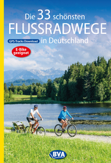 Die 33 sch&ouml;nsten Flussradwege in Deutschland mit GPS-Tracks Download - Oliver Kocksk&auml;mper