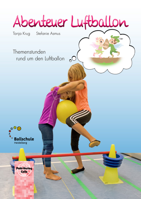 Abenteuer Luftballon - Tanja Krug, Stefanie Asmus